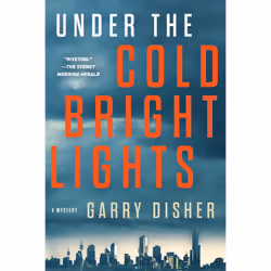 ISBN Under the Cold Bright Lights, Anglais, Livre broché, 312 pages