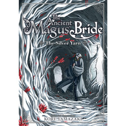 ISBN The Ancient Magus' Bride: The Silver Yarn (Light Novel)