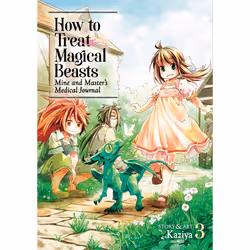 ISBN How to Treat Magical Beasts: Mine and Master's Medical Journal Vol. 3, Anglais, Livre broché, 180 pages
