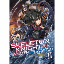 ISBN Skeleton Knight in Another World (Light Novel) Vol. 2, Anglais, Livre broché, 240 pages