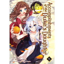 ISBN Accomplishments of the Duke's Daughter (Manga) Vol. 5