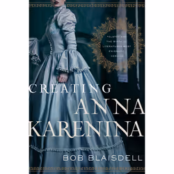 ISBN Creating Anna Karenina, fiction litéraire, Anglais, Couverture rigide, 400 pages