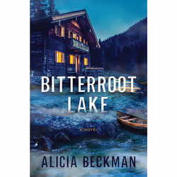 ISBN Bitterroot Lake, Anglais, Couverture rigide, 336 pages