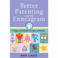 ISBN Better Parenting with the Enneagram, Psychologie, Anglais, Livre broché, 256 pages