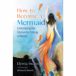 ISBN How to Become a Mermaid, Santé, esprit et corps, Anglais, Livre broché, 128 pages