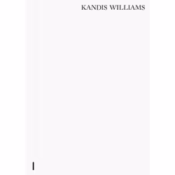 ISBN Kandis Williams, Art &amp; design, Anglais, Couverture rigide, 96 pages