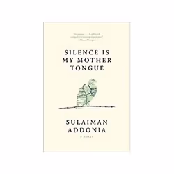 ISBN Silence Is My Mother Tongue, Roman, Anglais, Livre broché, 208 pages