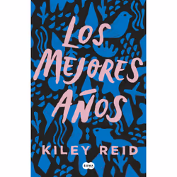ISBN Los mejores años / Such a Fun Age, Anglais, Livre broché, 320 pages