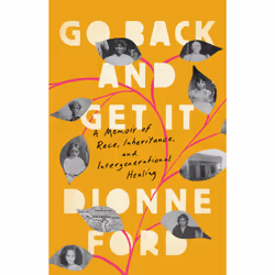 ISBN Go Back and Get It, biographie, Anglais, Couverture rigide, 256 pages