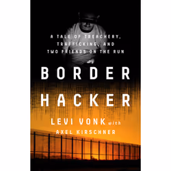 ISBN Border Hacker, Science &amp; nature, Anglais, Couverture rigide, 352 pages