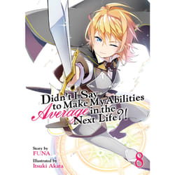 ISBN Didn't I Say to Make My Abilities Average in the Next Life?! (Light Novel) Vol. 8 livre Anglais Livre broché 260 pages