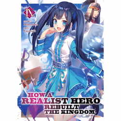ISBN How a Realist Hero Rebuilt the Kingdom (Light Novel) Vol. 9, Anglais, Livre broché, 250 pages