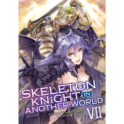 ISBN Skeleton Knight in Another World (Light Novel) Vol. 7 livre Anglais Livre broché 240 pages