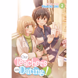ISBN Our Teachers Are Dating! Vol. 2, Anglais, Livre broché, 180 pages