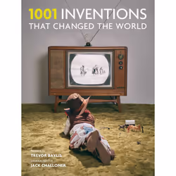 ISBN 1001 Inventions That Changed the World, histoire, Anglais, Livre broché, 960 pages