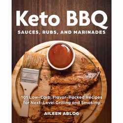 ISBN Keto BBQ Sauces, Rubs, and Marinades, Cooking, Anglais, Livre broché, 128 pages