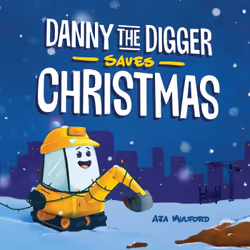 ISBN Danny the Digger Saves Christmas, fiction litéraire, Anglais, Livre broché, 32 pages