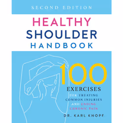 ISBN Healthy Shoulder Handbook: Second Edition, Santé, esprit et corps, Anglais, Livre broché, 160 pages