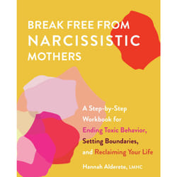 ISBN Break Free from Narcissistic Mothers livre Santé, esprit et corps Anglais