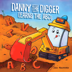 ISBN Danny the Digger Learns the ABCs, fiction litéraire, Anglais, 20 pages