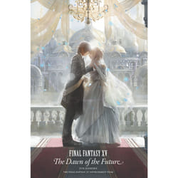 ISBN Final Fantasy XV: The Dawn of the Future Couverture rigide