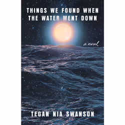 ISBN Things We Found When the Water Went Down, Anglais, Livre broché, 256 pages