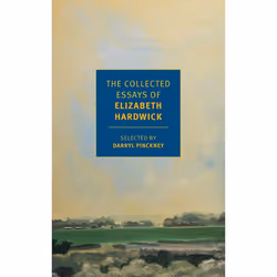 ISBN The Collected Essays of Elizabeth Hardwick, classiques, Anglais, Livre broché, 640 pages