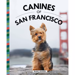ISBN Canines of San Francisco, Voyage, Anglais, Couverture rigide, 192 pages