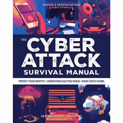 ISBN Cyber Attack Survival Manual: From Identity Theft to The Digital Apocalypse, Anglais, Livre broché, 224 pages