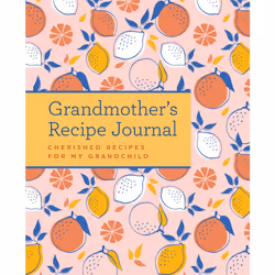 ISBN Grandmother's Recipe Journal, société, Anglais, Couverture rigide, 96 pages