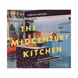ISBN Midcentury Kitchen : America's Favorite Room, from Workspace to Dreamscape, 1940s-1970s, Art & design, Anglais, Couv ...