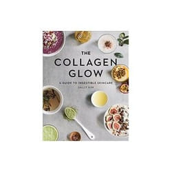 ISBN Collagen Glow - A Guide to Ingestible Skincare livre Santé, esprit et corps Anglais Couverture rigide