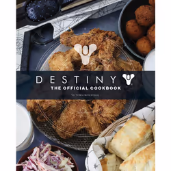 ISBN Destiny: The Official Cookbook, Cooking, Anglais, Couverture rigide, 208 pages