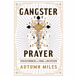 ISBN Gangster Prayer, Religion, Anglais, Couverture rigide