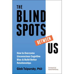 ISBN The Blindspots Between Us: How to Overcome Unconscious Cognitive Bias and Build Better Relationships