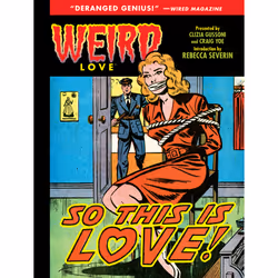 ISBN Weird Love: So This is Love!, Anglais, Couverture rigide, 160 pages