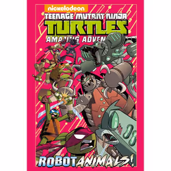 ISBN Teenage Mutant Ninja Turtles Amazing Adventures: Robotanimals!, Anglais, Couverture rigide, 72 pages