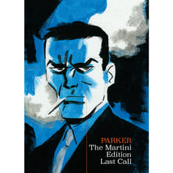ISBN Richard Stark's Parker: The Martini Edition - Last Call Couverture rigide