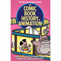 ISBN The Comic Book History of Animation: True Toon Tales of the Most Iconic Characters, Artists and Styles!, Anglais, Livre ...