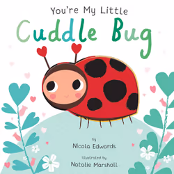 ISBN You're My Little Cuddle Bug, Anglais, Couverture rigide, 18 pages