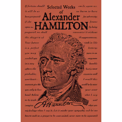 ISBN Selected Works of Alexander Hamilton, Anglais, Livre de poche, 352 pages