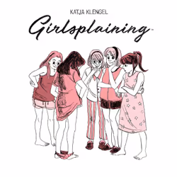 ISBN Girlsplaining, comédies & nouvelles graphiques, Anglais, Couverture rigide, 160 pages