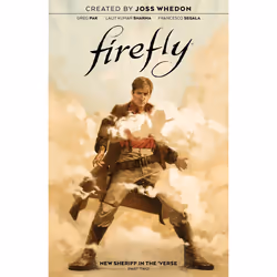 ISBN Firefly: New Sheriff in the 'Verse Vol. 2, fiction litéraire, Anglais, Livre broché, 144 pages