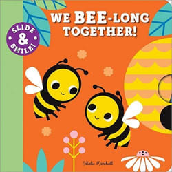 Sourcebooks Slide and Smile: We Bee-long Together! livre Pour enfants Anglais Couverture rigide