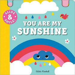 Sourcebooks Slide and Smile: You Are My Sunshine livre Pour enfants Anglais Couverture rigide