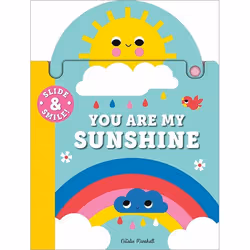 Sourcebooks Slide and Smile: You Are My Sunshine livre Pour enfants Anglais Couverture rigide