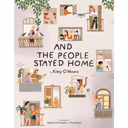 ISBN And the People Stayed Home (Family Book, Coronavirus Kids Book, Nature Book), fiction litéraire, Anglais, Couverture rig ...