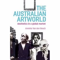 Allen &amp; Unwin The Australian Art World, Art &amp; design, Anglais, Livre broché, 280 pages