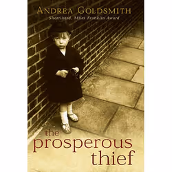 Allen &amp; Unwin The Prosperous Thief, fiction litéraire, Anglais, Livre broché, 300 pages