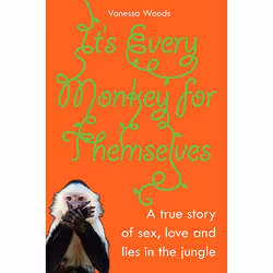 Allen &amp; Unwin It's Every Monkey For Themselves, biographie, Anglais, Livre broché, 336 pages